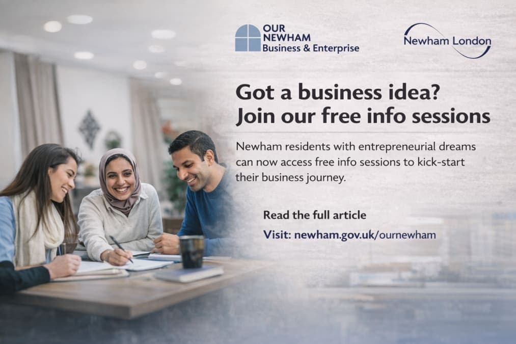 Newham Council Launches Free Info Sessions to Support Aspiring Entrepreneurs